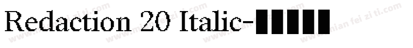 Redaction 20 Italic字体转换
